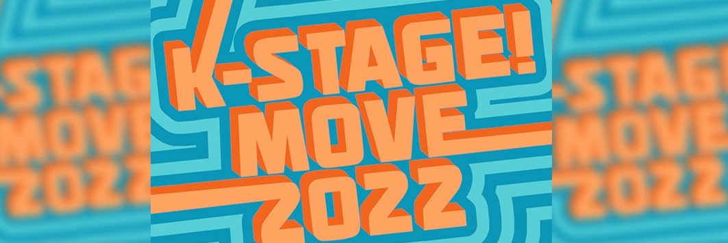 K-Stage! Move