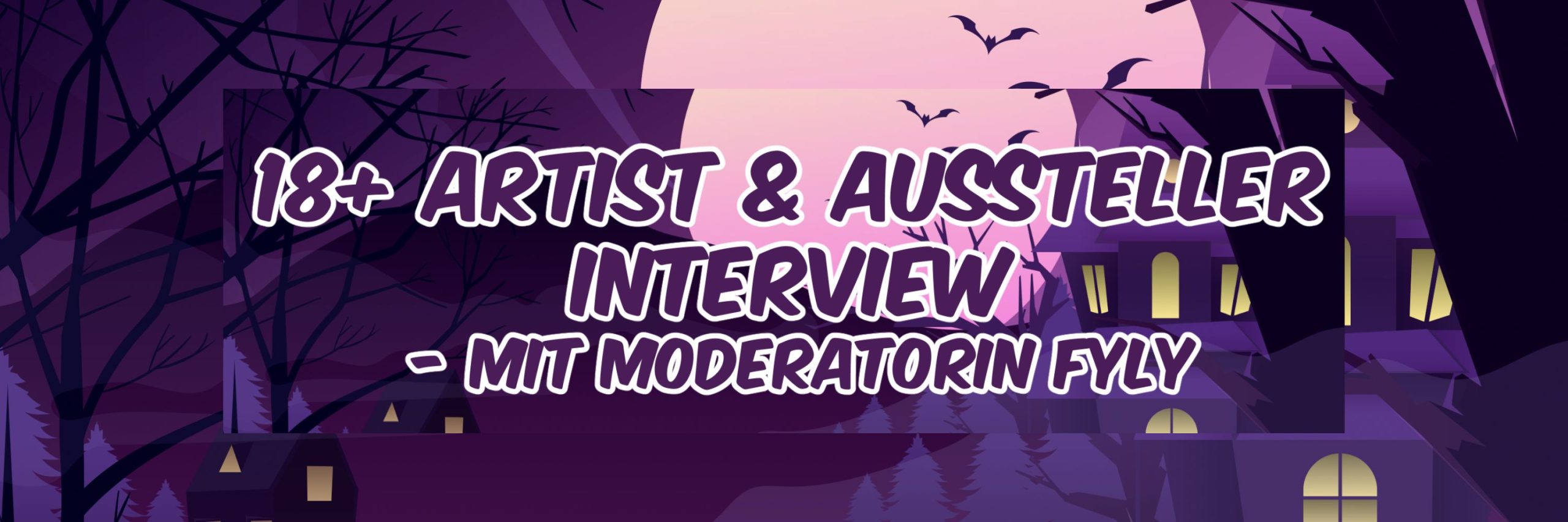 18+ Artist & Exhibitor Interview